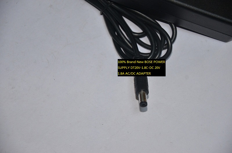 100% Brand New BOSE POWER SUPPLY DT20V-1.8C-DC 20V 1.8A AC/DC ADAPTER